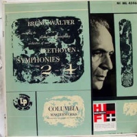 Beethoven* - Bruno Walter Conducting The Philharmonic-Symphony Orchestra Of New York* ‎– Symphonies No 2 In D Major, Op. 36 And No 4 In B-Flat Major, Op. 60