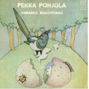 Pekka Pohjola ‎– Harakka Bialoipokku